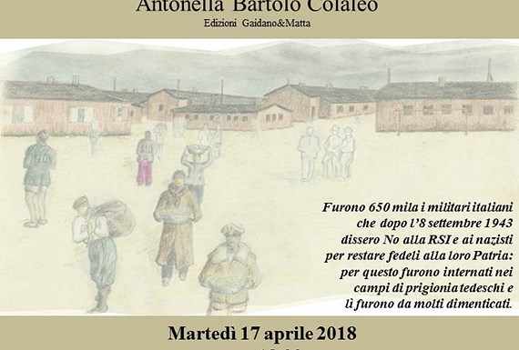 “Matite sbriciolate”: la storia dimenticata  degli internati militari italiani